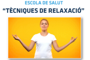 Escola de Salut. Tècniques de relaxació
