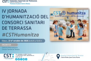 IV Jornada d'Humanització del Consorci Sanitari de Terrassa #CSTHumanitza